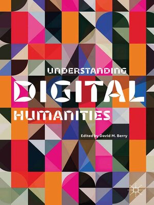 cover image of Understanding Digital Humanities